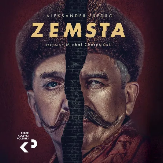 Teatr Klasyki Polskiej „Zemsta"